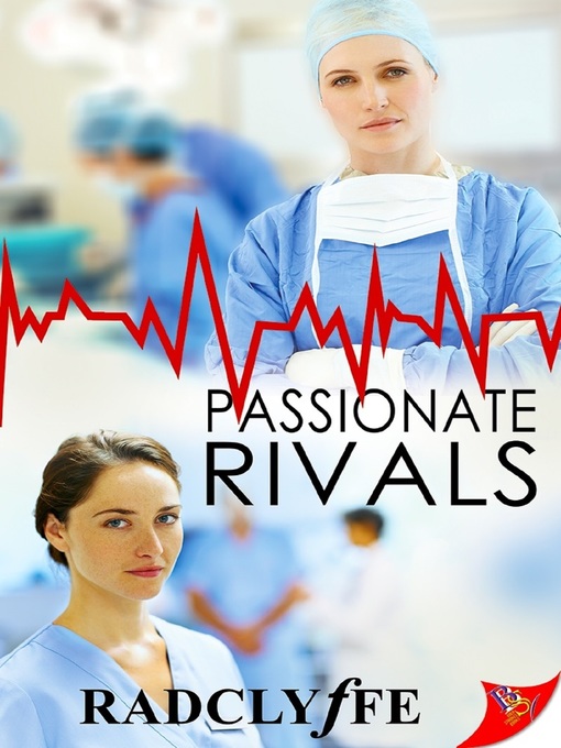 Title details for Passionate Rivals by Radclyffe - Available